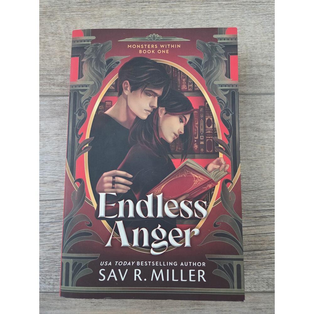 Endless Anger by Sav R. Miller (Monsters Within, Book 1) 1st Edition